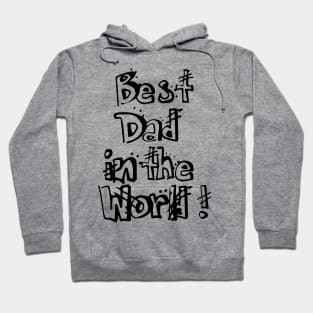 Best dad in the world Hoodie